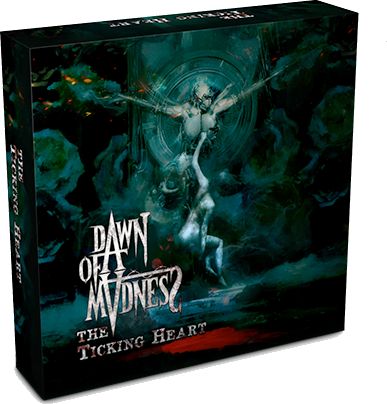 Dawn of Madness: The Ticking Heart