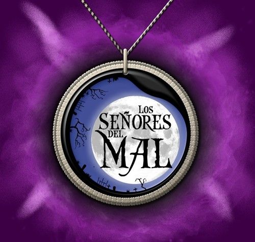 Los Señores del Mal