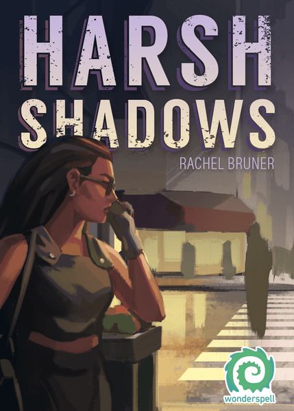 Harsh Shadows