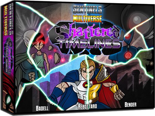 Sentinels of the Multiverse: Shattered Timelines