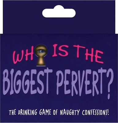 Who Is The Biggest Pervert?