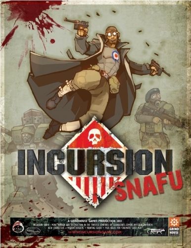 Incursion: Snafu