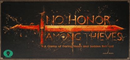 No Honor Among Thieves