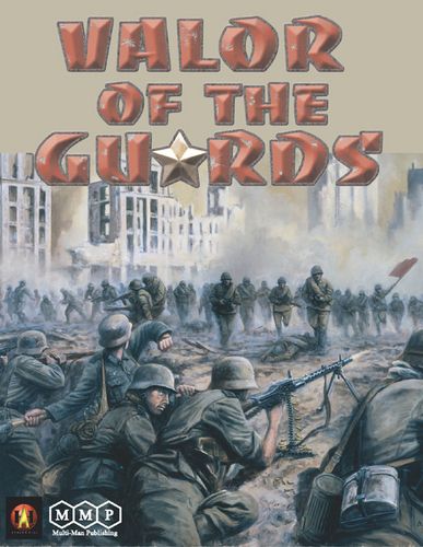 Advanced Squad Leader:  Valor of the Guards: ASL Historical Module Number 7