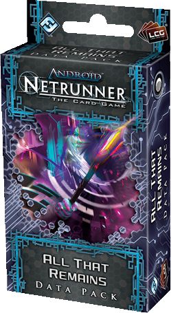 Android: Netrunner - All That Remains