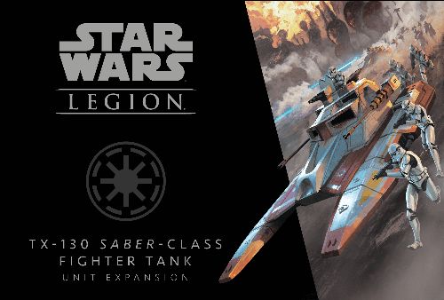 Обложка игры Star Wars: Legion - TX-130 Saber-class Fighter Tank Unit Expansion