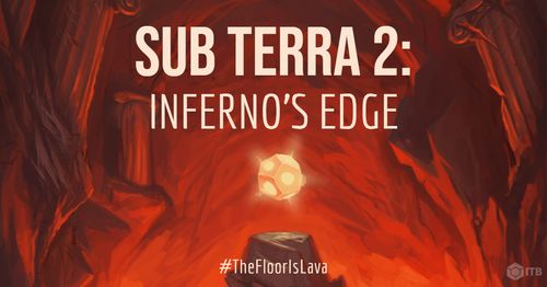 Sub Terra 2: Inferno's Edge