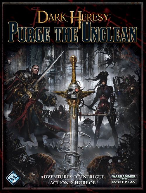 Dark Heresy: Purge the Unclean