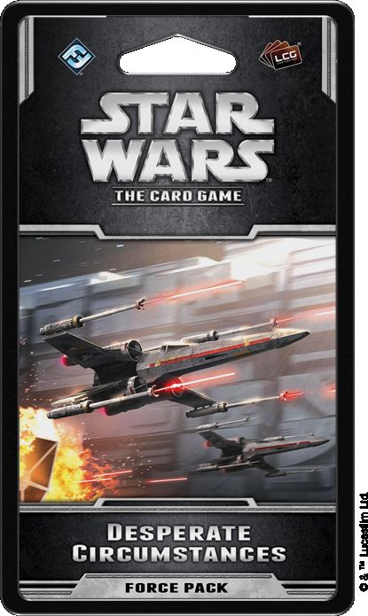 Star Wars LCG: Desperate Circumstances