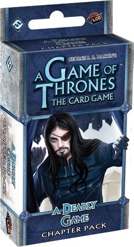 A Game of Thrones LCG: A Deadly Game