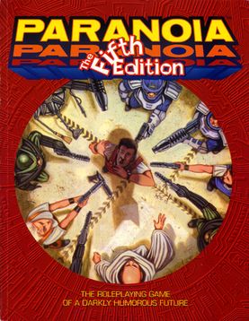 Paranoia Fifth Edition