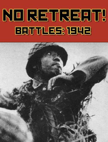 Обложка игры No Retreat! Battles: 1942