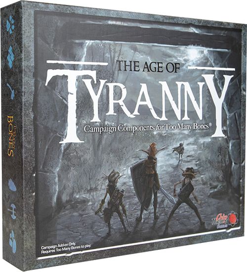 Too Many Bones: Age of Tyranny
