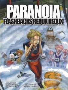 Paranoia: Flashbacks Redux Redux