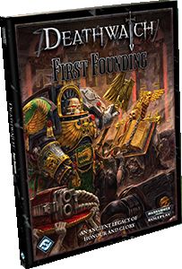 Deathwatch: First Founding