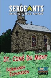 Sergeants Miniatures Game: Saint-Côme-du-Mont Expansion