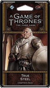 A Game of Thrones: The Card Game Second Edition — True Steel