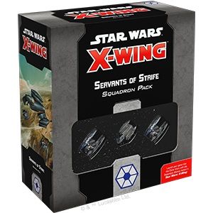 Star Wars: X-Wing Second Edition - Servants of Strife Squadron Pack