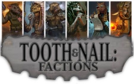 Tooth & Nail: Factions