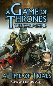 AGoT LCG King's Landing - A Time of Trials