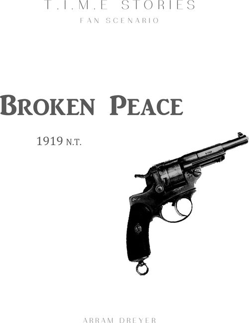 T.I.M.E. Stories: Broken Peace