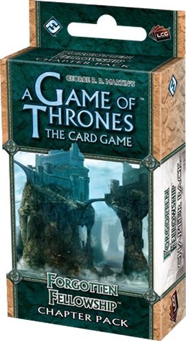 A Game of Thrones LCG: Forgotten Fellowship