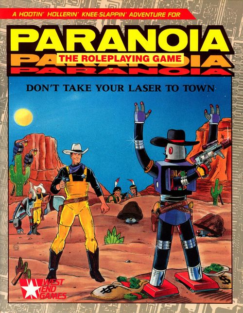 Paranoia: Don't Take Your Laser to Town