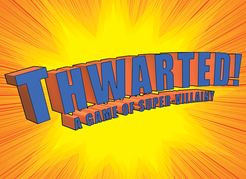 Thwarted! A Game of Super-Villainy