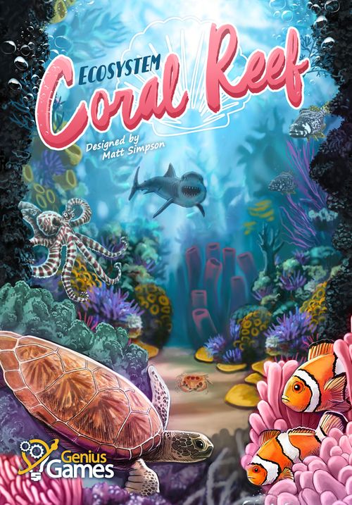 Ecosystem: Coral Reef