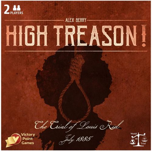 Обложка игры High Treason: The Trial of Louis Riel