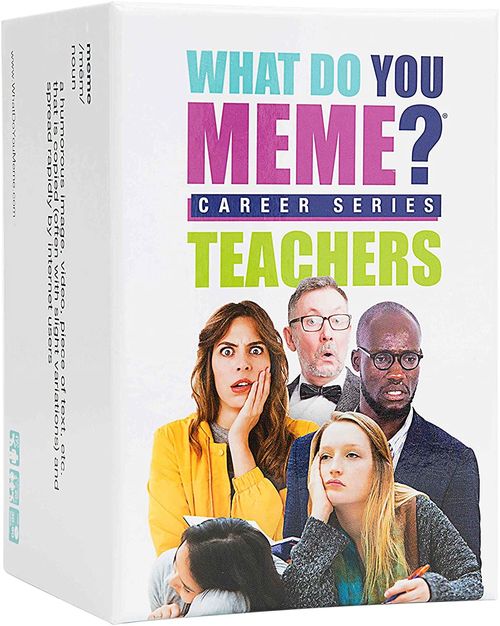 What Do You Meme? Teacher's Edition
