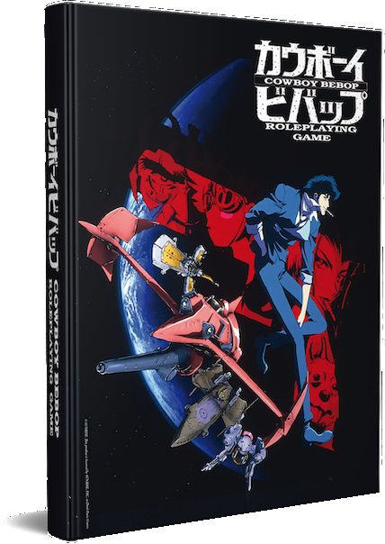 Cowboy Bebop: The Roleplaying Game