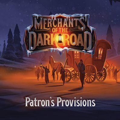Обложка игры Merchants of the Dark Road: Patron's Provisions