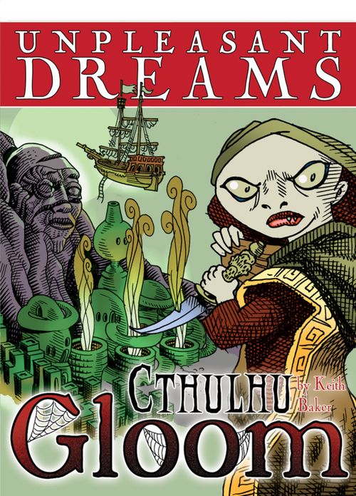 Cthulhu Gloom: Unpleasant Dreams