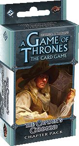 A Game of Thrones LCG: The Captain's Command