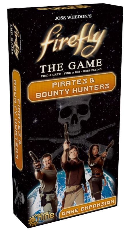 Firefly: The Game - Pirates & Bounty Hunters