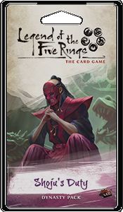 Legend of the Five Rings: The Card Game - Shoju’s Duty