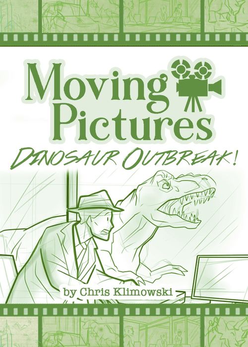 Moving Pictures: Dinosaur Outbreak!