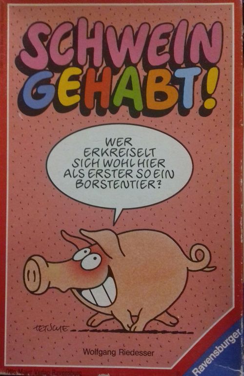Schwein gehabt