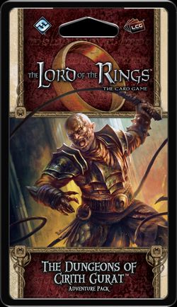 The Lord of the Rings: The Card Game – The Dungeons of Cirith Gurat
