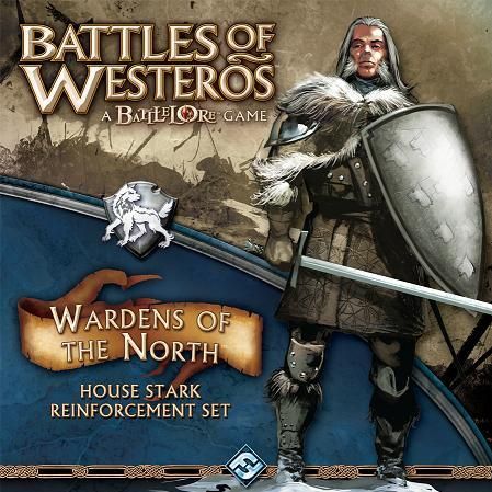 Battles of Westeros: Wardens of the North