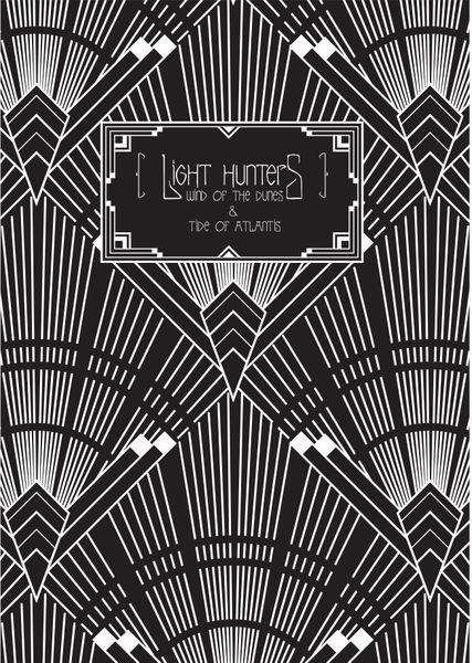 Light Hunters: Wind of the Dunes & Tide of Atlantis
