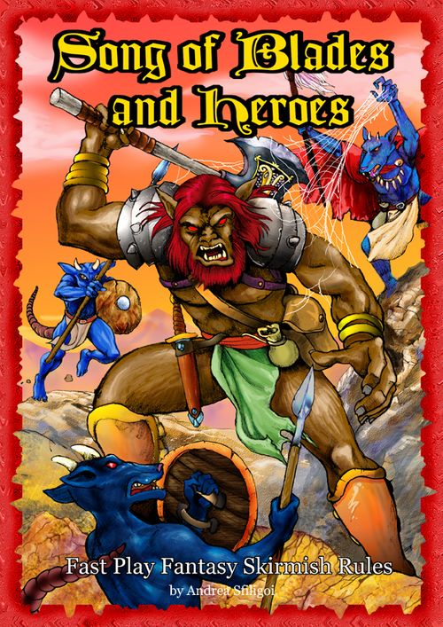 Song of Blades and Heroes