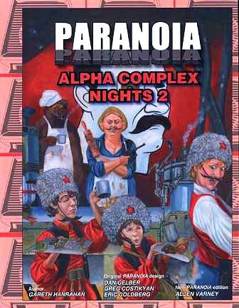 Paranoia: Alpha Complex Nights 2