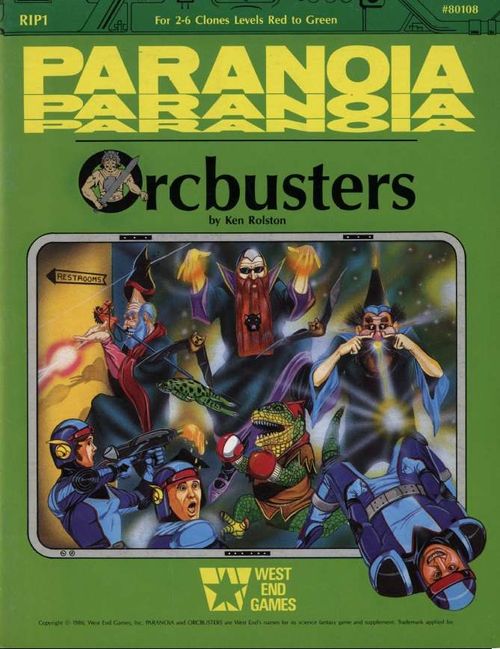 Paranoia: Orcbusters