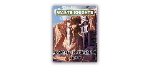 Обложка игры Waste Knights: Second Edition – Remnants of Civilization