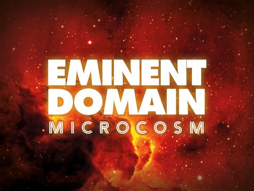 Eminent Domain: Microcosm