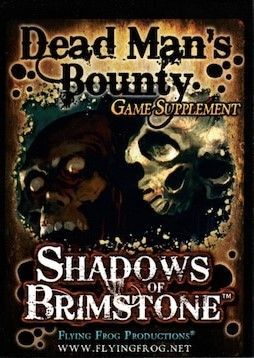 Обложка игры Shadows of Brimstone: Dead Man's Bounty Supplement