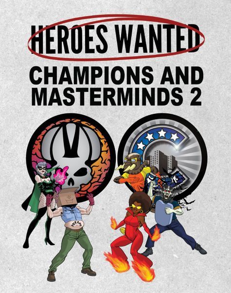 Heroes Wanted: Champions and Masterminds II Expansion