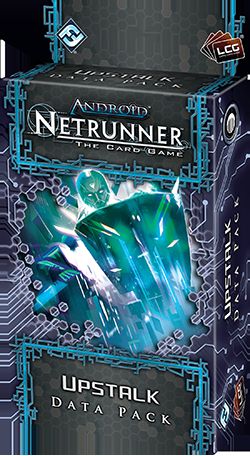 Android: Netrunner - Upstalk